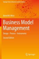 Business Model Management : Design - Process - Instruments