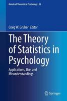 The Theory of Statistics in Psychology