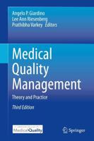 Medical Quality Management : Theory and Practice