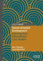 Transit-Oriented Development : Learning from International Case Studies