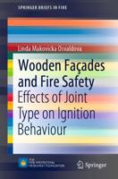 Wooden Façades and Fire Safety : Effects of Joint Type on Ignition Behaviour