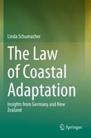 The Law of Coastal Adaptation : Insights from Germany and New Zealand