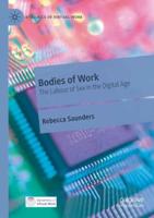 Bodies of Work : The Labour of Sex in the Digital Age