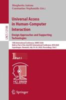 Universal Access in Human-Computer Interaction. Design Approaches and Supporting Technologies Information Systems and Applications, Incl. Internet/Web, and HCI