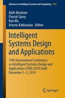 Intelligent Systems Design and Applications : 19th International Conference on Intelligent Systems Design and Applications (ISDA 2019) held December 3-5, 2019