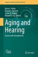 Aging and Hearing : Causes and Consequences
