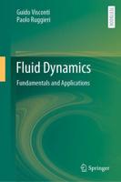Fluid Dynamics : Fundamentals and Applications