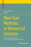 New Sinc Methods of Numerical Analysis : Festschrift in Honor of Frank Stenger's 80th Birthday