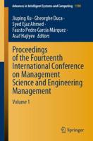 Proceedings of the Fourteenth International Conference on Management Science and Engineering Management : Volume 1