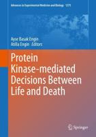 Protein Kinase-Mediated Decisions Between Life and Death