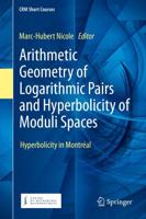 Arithmetic Geometry of Logarithmic Pairs and Hyperbolicity of Moduli Spaces : Hyperbolicity in Montréal