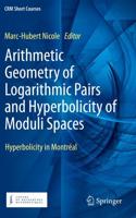 Arithmetic Geometry of Logarithmic Pairs and Hyperbolicity of Moduli Spaces : Hyperbolicity in Montréal