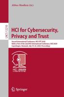 HCI for Cybersecurity, Privacy and Trust Information Systems and Applications, Incl. Internet/Web, and HCI