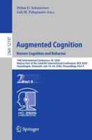 Augmented Cognition. Human Cognition and Behavior Lecture Notes in Artificial Intelligence