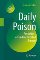 Daily Poison : Pesticides - an Underestimated Danger