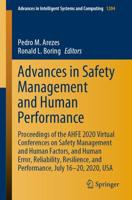 Advances in Safety Management and Human Performance : Proceedings of the AHFE 2020 Virtual Conferences on Safety Management and Human Factors, and Human Error, Reliability, Resilience, and Performance, July 16-20, 2020, USA