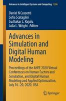 Advances in Simulation and Digital Human Modeling : Proceedings of the AHFE 2020 Virtual Conferences on Human Factors and Simulation, and Digital Human Modeling and Applied Optimization, July 16-20, 2020, USA