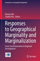 Responses to Geographical Marginality and Marginalization : From Social Innovation to Regional Development