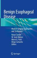 Benign Esophageal Disease : Modern Surgical Approaches and Techniques