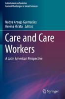 Care and Care Workers : A Latin American Perspective