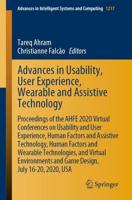 Advances in Usability, User Experience, Wearable and Assistive Technology : Proceedings of the AHFE 2020 Virtual Conferences on Usability and User Experience, Human Factors and Assistive Technology, Human Factors and Wearable Technologies, and Virtual Env