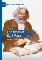 The Ideas of Karl Marx : A Critical Introduction