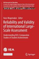 Reliability and Validity of International Large-Scale Assessment : Understanding IEA's Comparative Studies of Student Achievement