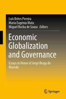 Economic Globalization and Governance : Essays in Honor of Jorge Braga de Macedo