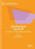 Debating Equal Pay for All : Economy, Practicability and Ethics