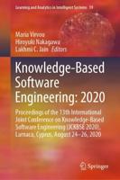 Knowledge-Based Software Engineering: 2020 : Proceedings of the 13th International Joint Conference on Knowledge-Based Software Engineering (JCKBSE 2020), Larnaca, Cyprus, August 24-26, 2020