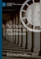 The Church, Migration, and Global (In)Difference