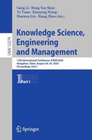 Knowledge Science, Engineering and Management : 13th International Conference, KSEM 2020, Hangzhou, China, August 28-30, 2020, Proceedings, Part I