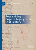 Reexamining Engels's Legacy in the 21st Century