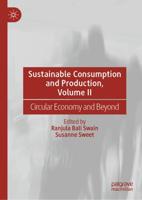 Sustainable Consumption and Production. Volume II. Circular Economy and Beyond