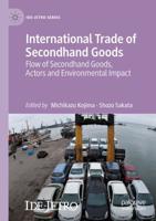 International Trade of Secondhand Goods : Flow of Secondhand Goods, Actors and Environmental Impact