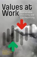 Values at Work : Sustainable Investing and ESG Reporting