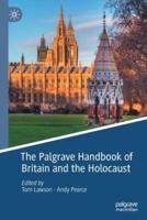 The Palgrave Handbook of Britain and the Holocaust