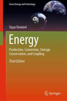 Energy : Production, Conversion, Storage, Conservation, and Coupling