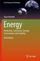 Energy : Production, Conversion, Storage, Conservation, and Coupling