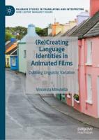 (Re)creating Language Identities in Animated Films