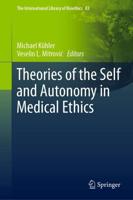 Theories of the Self and Autonomy in Medical Ethics