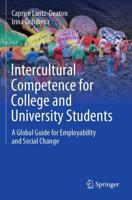 Intercultural Competence for College and University Students : A Global Guide for Employability and Social Change