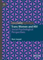 Trans Women and HIV : Social Psychological Perspectives