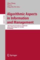Algorithmic Aspects in Information and Management : 14th International Conference, AAIM 2020, Jinhua, China, August 10-12, 2020, Proceedings