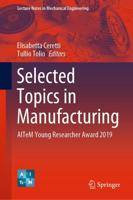 Selected Topics in Manufacturing : AITeM Young Researcher Award 2019
