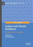 Culture and Climate Resilience : Perspectives from Europe