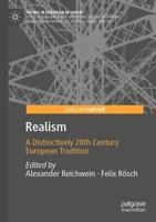 Realism : A Distinctively 20th Century European Tradition