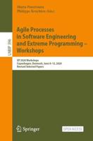 Agile Processes in Software Engineering and Extreme Programming - Workshops : XP 2020 Workshops, Copenhagen, Denmark, June 8-12, 2020, Revised Selected Papers
