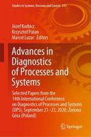 Advances in Diagnostics of Processes and Systems