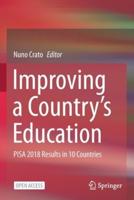 Improving a Country's Education : PISA 2018 Results in 10 Countries
